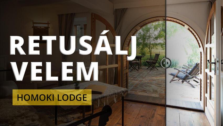 Retusálj velem I. - Homoki Lodge